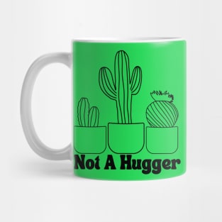 Not a Hugger 2 Mug